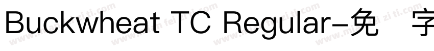 Buckwheat TC Regular字体转换